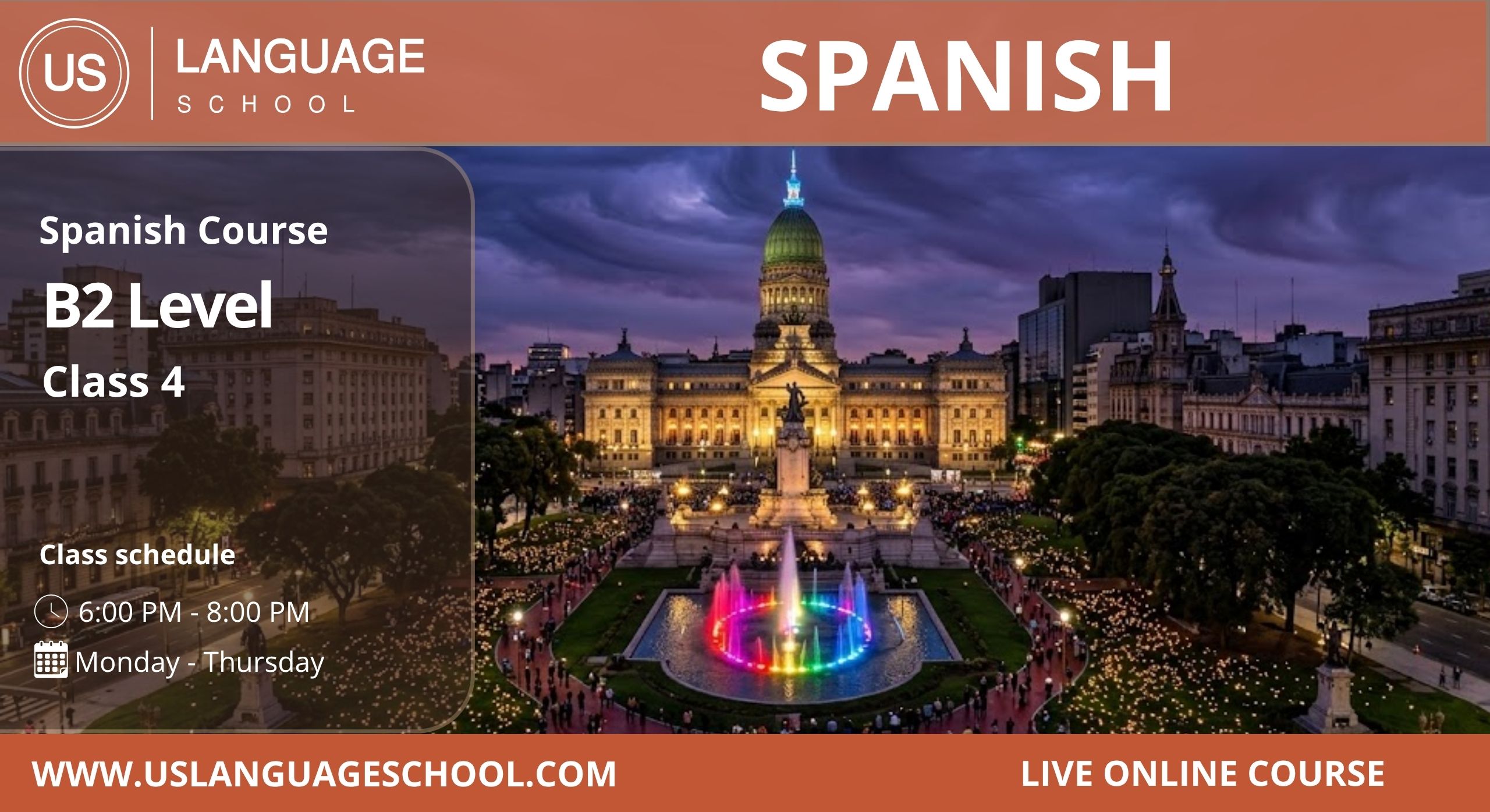 Spanish Fluency – Level 4 (B2) [Class 4 | 6:00 PM – 8:00 PM]