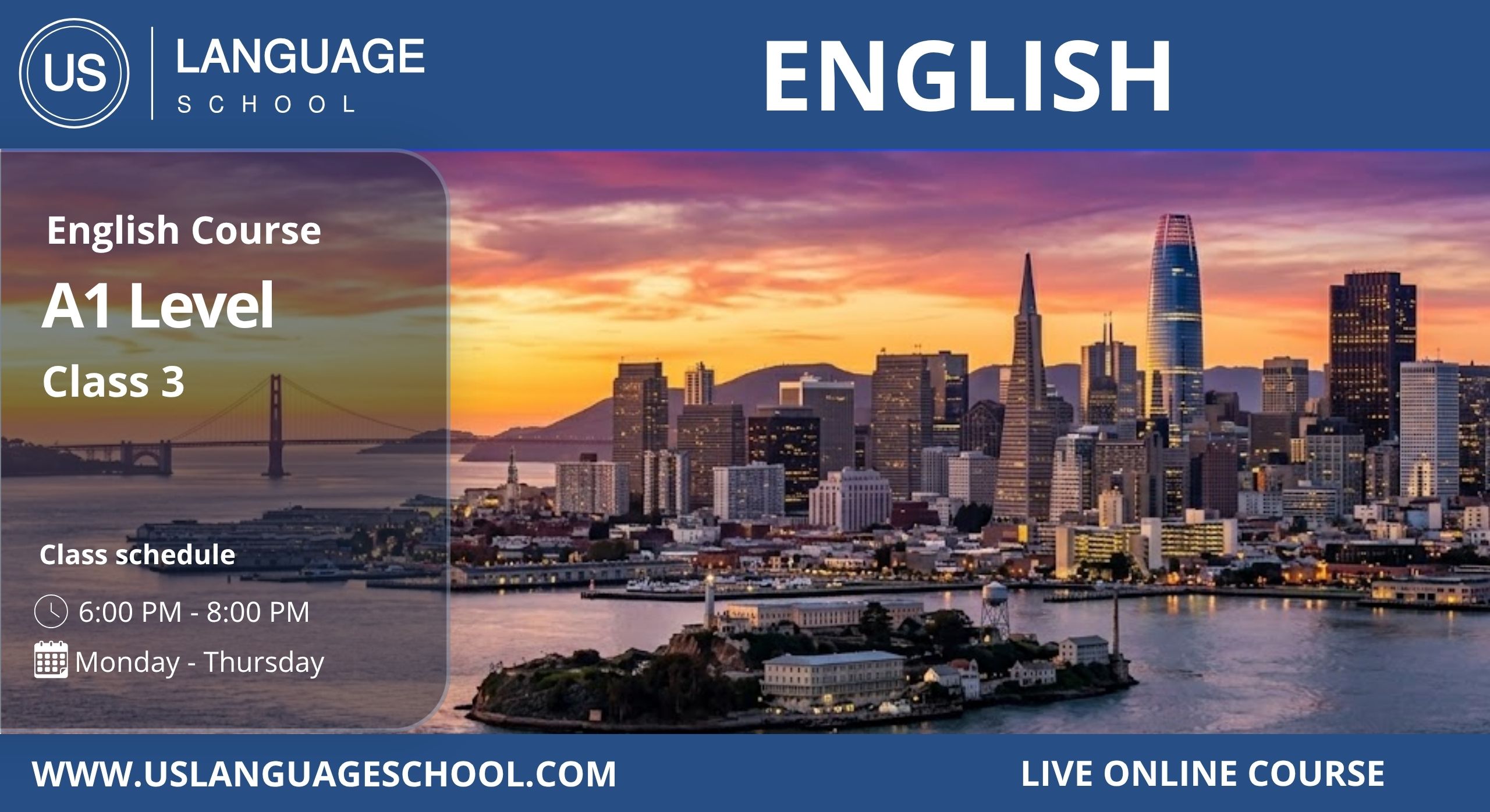 English Mastery – Level 1 (A1) [Class 3 | 6:00 PM – 8:00 PM]